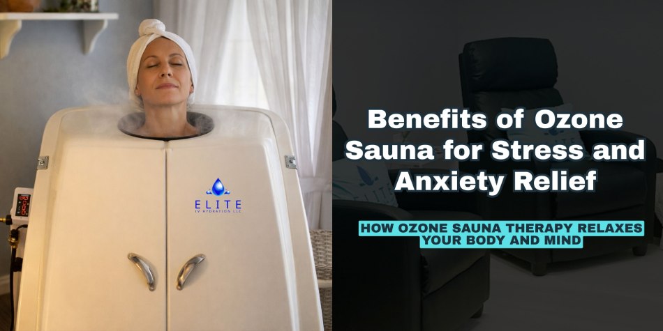 Benefits of Ozone Sauna for Stress & Anxiety Relief